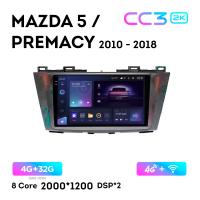 Teyes CC3 2К 9"  4/32 Гб 4G  для Mazda 5 Premacy 2010 - 2018